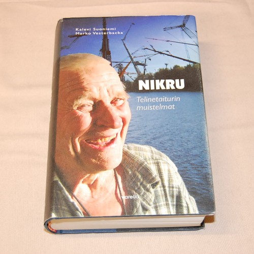 Kalevi Suoniemi - Marko Vesterbacka Nikru - Telinetaiturin muistelmat